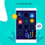Latest apk apps 2026